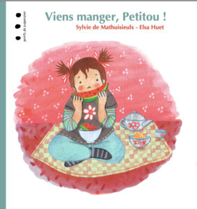 Viens manger, Petitou !
